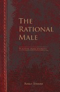 Rational Male - Positive Masculinity: Positive Masculinity