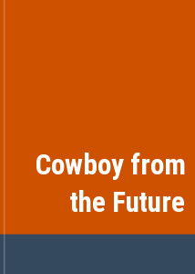 Cowboy from the Future