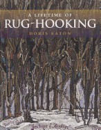 Lifetime of Rug-Hooking