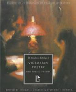 The Broadview Anthology of Victorian Poetry and Poetic Theory (Broadview Anthologies of English Literature) (Anthologies of English Literature Series)