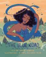 Blue Road: A Fable of Migration