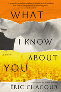 What I Know about You