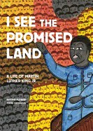 I See the Promised Land: A Life of Martin Luther King Jr. (Revised)