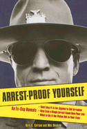 Arrest-Proof Yourself