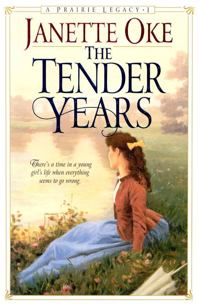 The Tender Years (A Prairie Legacy, #1)