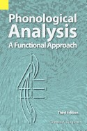 Phonological Analysis: A Functional Approach, 3rd Edition (Revised)