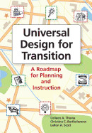 Universal Design for Transition: A Roadmap for Planning and Instruction