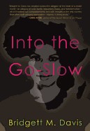 Into the Go-Slow