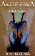 Angels in America, Part Two: Perestroika