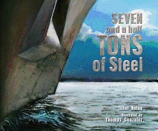 Seven and a Half Tons of Steel