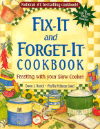 Fix-It and Forget-It Cookbook: Feasting with Your Slow Cooker