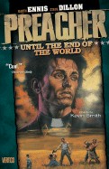 Preacher Vol 02: Until the End of the World