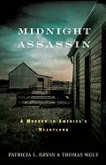 Midnight Assassin: A Murder in America's Heartland