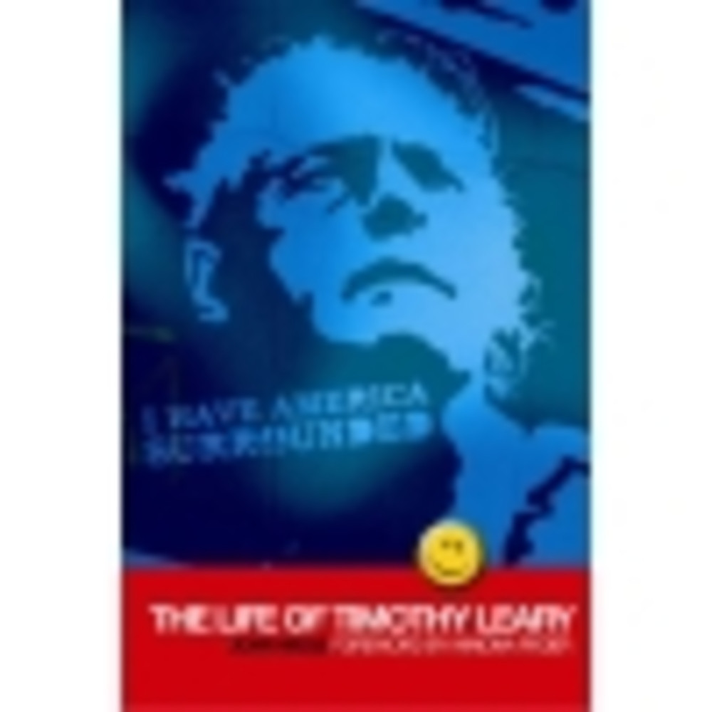 I Have America Surrounded: A Biography of Timothy Leary