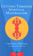 Cutting Through Spiritual Materialism (Revised)