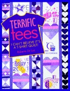 Terrific Tees: I Can't Believe It's A T-Shirt Quilt!