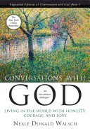 Conversations with God Book 2: Living in the World with Honesty, Courage, and Love (Revised)