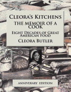 Cleora's Kitchens: The Memoir of a Cook: Eight Decades of Great American Food (Anniversary)