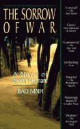 Sorrow of War: A Novel of North Vietnam