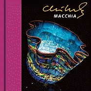 Chihuly Macchia [With DVD]