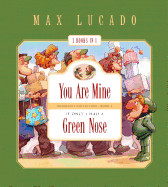 You Are Mine/If Only I Had a Green Nose