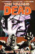 Walking Dead Volume 8: Made to Suffer