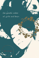 Gentle Order of Girls and Boys: Four Stories