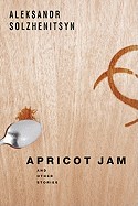 Apricot Jam: And Other Stories