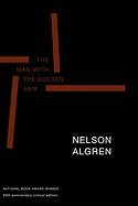 Man with the Golden Arm (50th Anniversary Edition): 50th Anniversary Critical Edition (Anniversary)