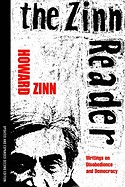 Zinn Reader: Writings on Disobedience and Democracy