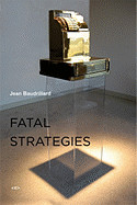 Fatal Strategies