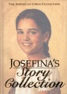 Josefina's Story Collection