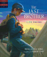 Last Brother: A Civil War Tale