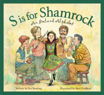 S Is for Shamrock: An Ireland Alphabet