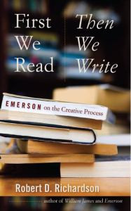 First We Read, Then We Write: Emerson on the Creative Process