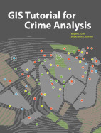 GIS Tutorial for Crime Analysis [With DVD]