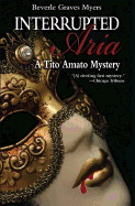 Interrupted Aria: A Tito Amato Mystery