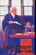 Lawyer Who Died Trying