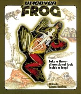 Uncover a Frog [With Model of Frog]