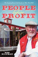 People Before Profit: The Inspiring Story of the Founder of Bob's Red Mill