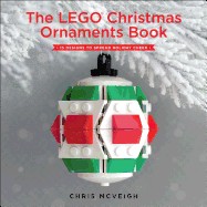 Lego Christmas Ornaments Book: 15 Designs to Spread Holiday Cheer