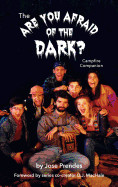 Are You Afraid of the Dark Campfire Companion (Hardback)