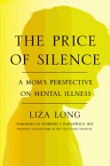 Price of Silence: A Mom's Perspective on Mental Illness