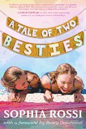 Tale of Two Besties: A Hello Giggles Novel