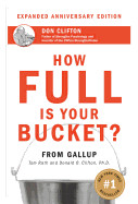 How Full Is Your Bucket? Anniversary Edition (Anniversary)