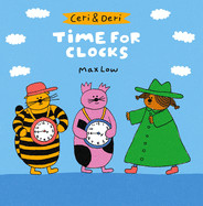 Ceri & Deri: Time for Clocks