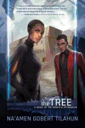 Tree: A Novel of the Wrath & Athenaeum