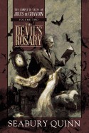Devil's Rosary: The Complete Tales of Jules de Grandin, Volume Two