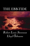 Ebb-Tide by Robert Louis Stevenson, Fiction, Historical, Literary