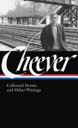 John Cheever: Collected Stories and Other Writings